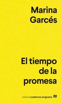 El tiempo de la promesa, Marina Garcés