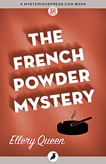 The French Powder Mystery, Ellery Queen