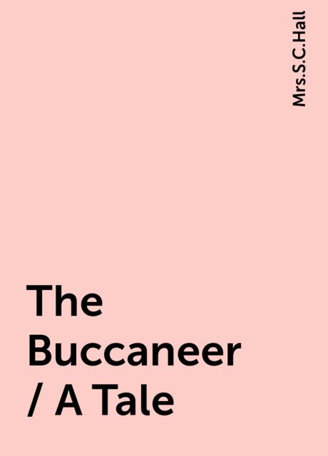 The Buccaneer / A Tale, 