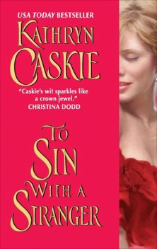 To Sin With a Stranger, Kathryn Caskie