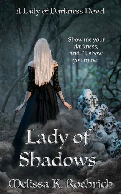 Lady of Shadows: (Lady of Darkness Book 2), Melissa Roehrich