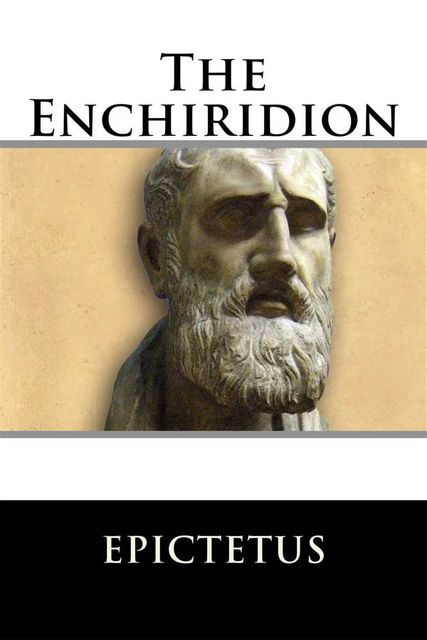 The Enchiridion, Epictetus
