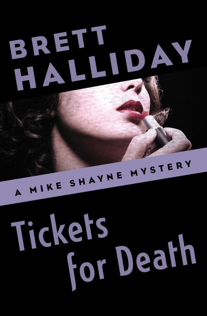 Tickets for Death, Brett Halliday
