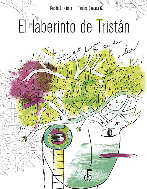 El laberinto de Tristán, Rubén Nájera