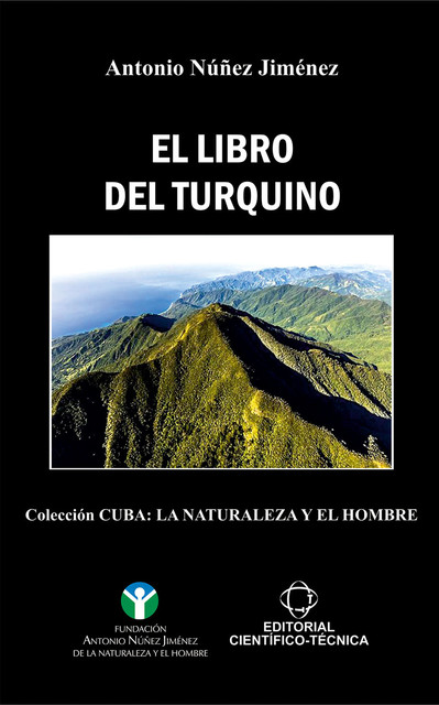 El libro del Turquino, Antonio Núñez Jiménez