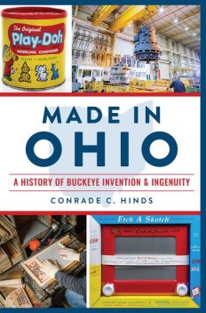 Made in Ohio, Conrade C. Hinds