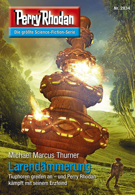 Perry Rhodan 2834: Larendämmerung, Michael Marcus Thurner