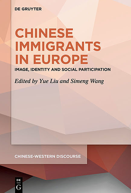 Chinese Immigrants in Europe, Simeng Wang, Yue Liu