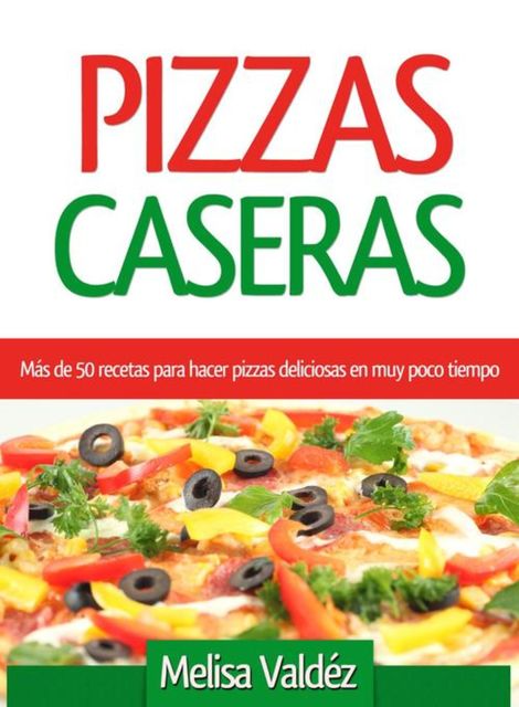 Pizzas Caseras, Meliza Valdéz