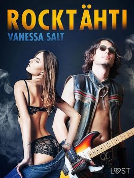 Rocktähti – eroottinen novelli, Vanessa Salt