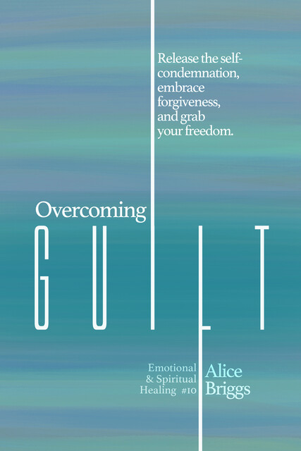 Overcoming Control, Alice Briggs
