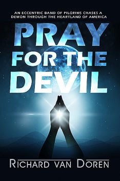 Pray for the Devil, Richard Van Doren