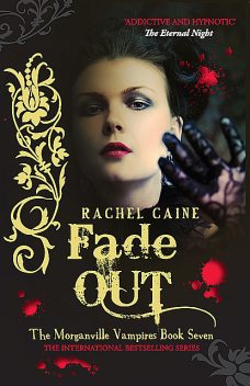 Fade Out, Rachel Caine
