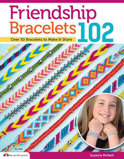 Friendship Bracelets 102, Suzanne McNeill