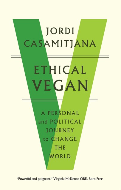 Ethical Vegan, Jordi Casamitjana