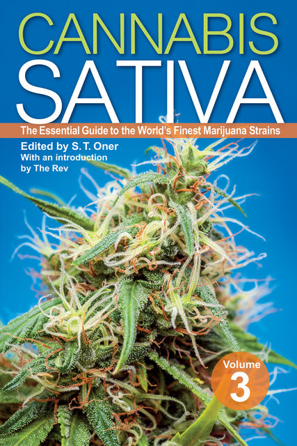 Cannabis Sativa Volume 3, Edited by S.T. Oner, With an introduction by The Rev