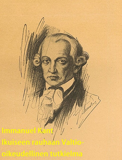 Ikuiseen rauhaan Valtio-oikeudellinen tutkielma, Immanuel Kant
