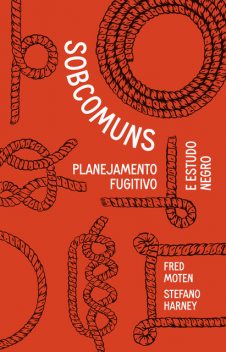 Sobcomuns, Fred Moten