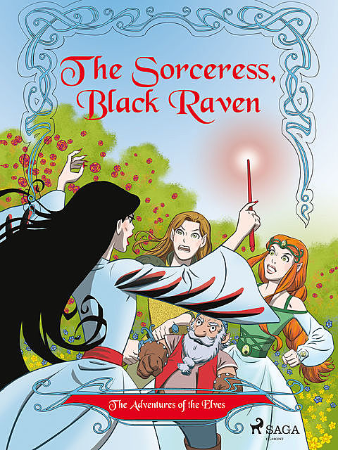 The Adventures of the Elves 2: The Sorceress, Black Raven, Peter Gotthardt