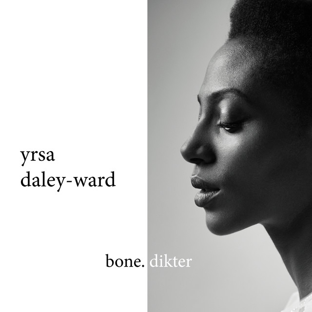 bone. dikter, Yrsa Daley-Ward