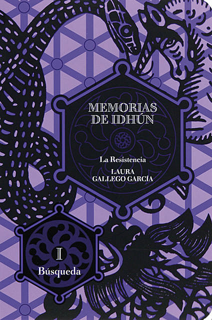 Memorias de Idhún. La Resistencia. Libro I: Búsqueda, Laura Gallego
