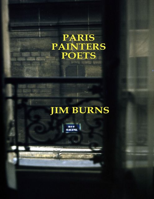 Paris, Painters, Poets, Jim Burns
