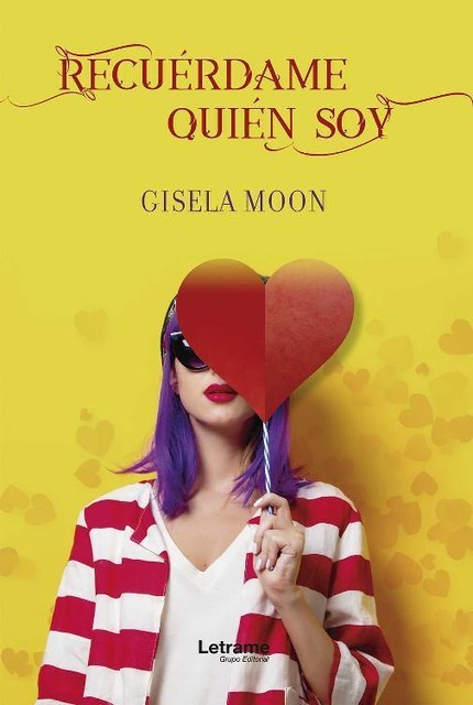 Recuérdame quién soy, Gisela Moon