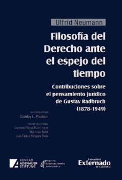 Filosofía del Derecho ante el espejo del tiempo, Ulfrid Neumann