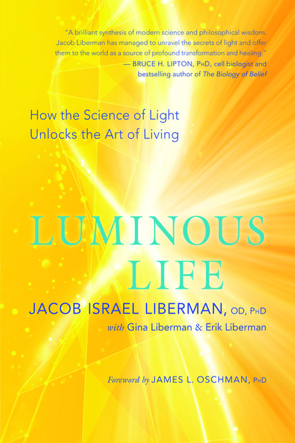 Luminous Life, Jacob Israel Liberman