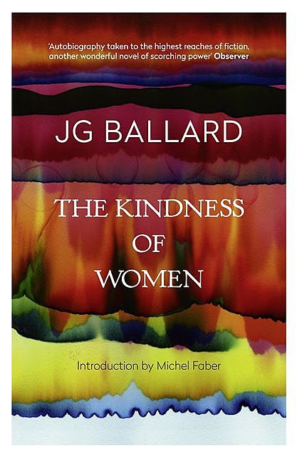 The Kindness of Women, J.G.Ballard