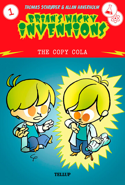 Brian’s Wacky Inventions #1: The Copy Cola, Thomas Schröder