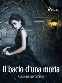 Il bacio d'una morta, Carolina Invernizio