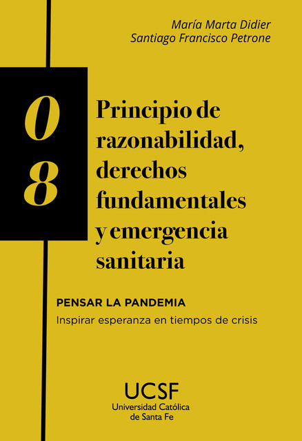 Principio de razonabilidad, derechos fundamentales y emergencia sanitaria, María Marta Didier, Santiago Francisco Petrone