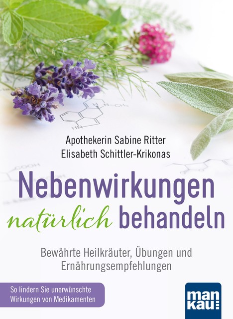 Nebenwirkungen natürlich behandeln, Elisabeth Schittler-Krikonas, Sabine Ritter