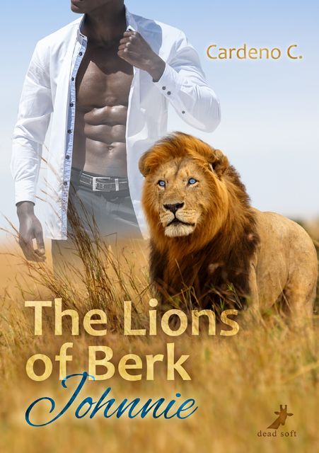 The Lions of Berk: Johnnie, Cardeno C.
