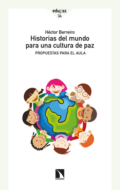 Historias del mundo para una cultura de paz, Héctor Barreiro