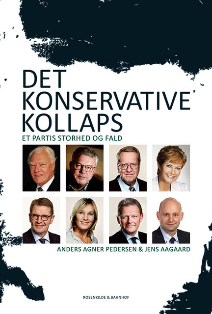 Det konservative kollaps, Anders Agner Pedersen, Jens Aagaard