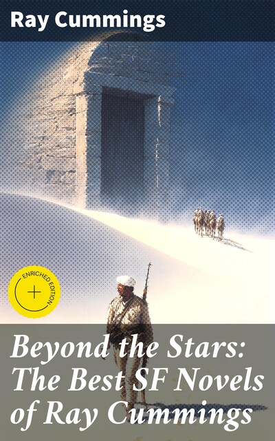 Beyond the Stars: The Best SF Novels of Ray Cummings, Ray Cummings