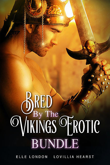 Bred By The Vikings Erotic Bundle, Elle London, Lovillia Hearst