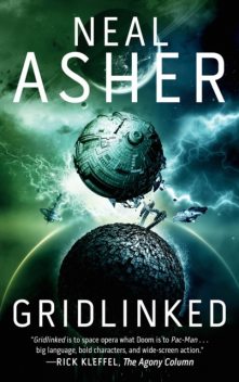 Book 1 – Gridlinked, Neal Asher
