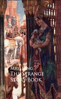 The Strange Story Book, Lang