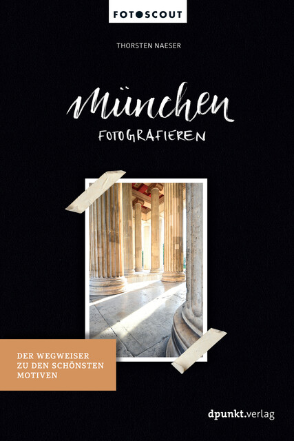 München fotografieren, Thorsten Naeser