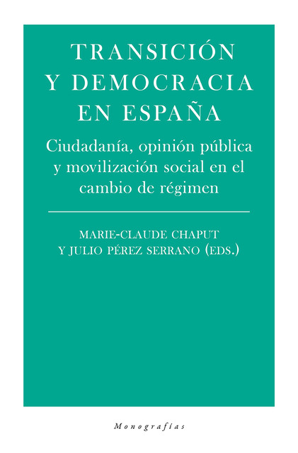 Transición y democracia en España, Julio Serrano