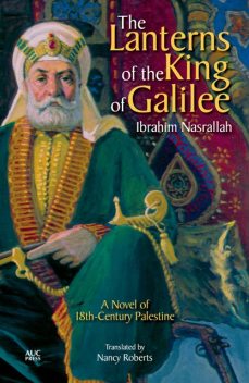 The Lanterns of the King of Galilee, Ibrahim Nasrallah