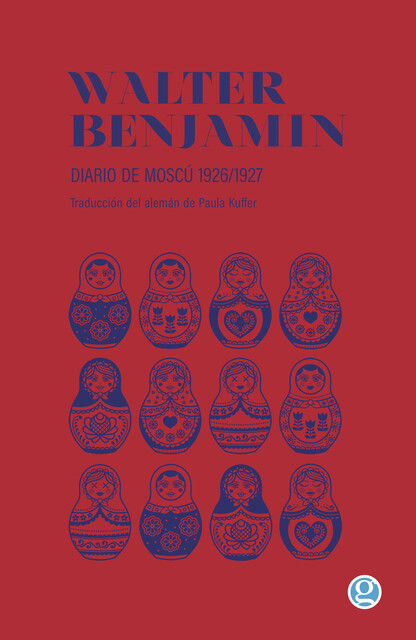 Diario de Moscú, Walter Benjamin
