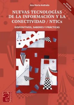 Nuevas tecnologías de la información y la conectividad, Ana María Andrada