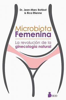 Microbiota femenina, Rica Étienne, Jean-Marc Bohbot