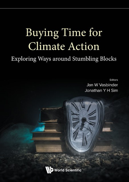 Buying Time for Climate Action, Jan Wouter Vasbinder, JonathanY.H. Sim