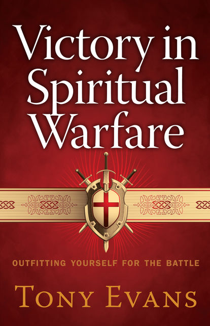 Victory in Spiritual Warfare, Tony Evans