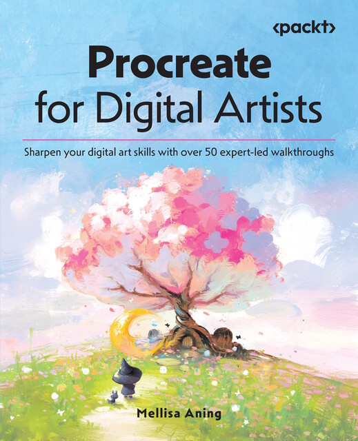Procreate for Digital Artists, Mellisa Aning